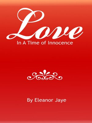 cover image of Love In a Time of Innocence